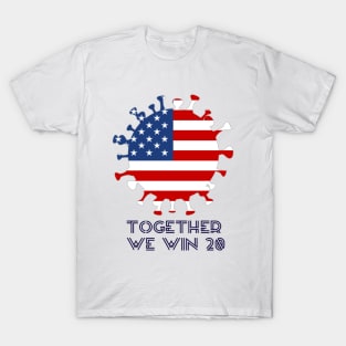 Together we win corona T-Shirt